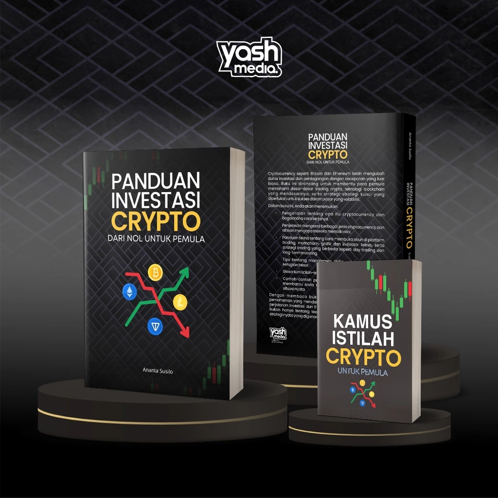 Panduan Investasi Crypto dari Nol untuk Pemula + Bonus Kamus Crypto - Ananta Susilo - Yash Media